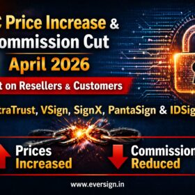 DSC Price Hike April 2026: XtraTrust, VSign, SignX, PantaSign & IDSign Impact Explained