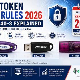DSC USB Tokens Are Moving to FIPS 140-3 from September 2026 — What It Means for Businesses and DSC Users